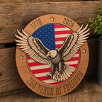 250 Years of Freedom Patriotic Eagle Sign