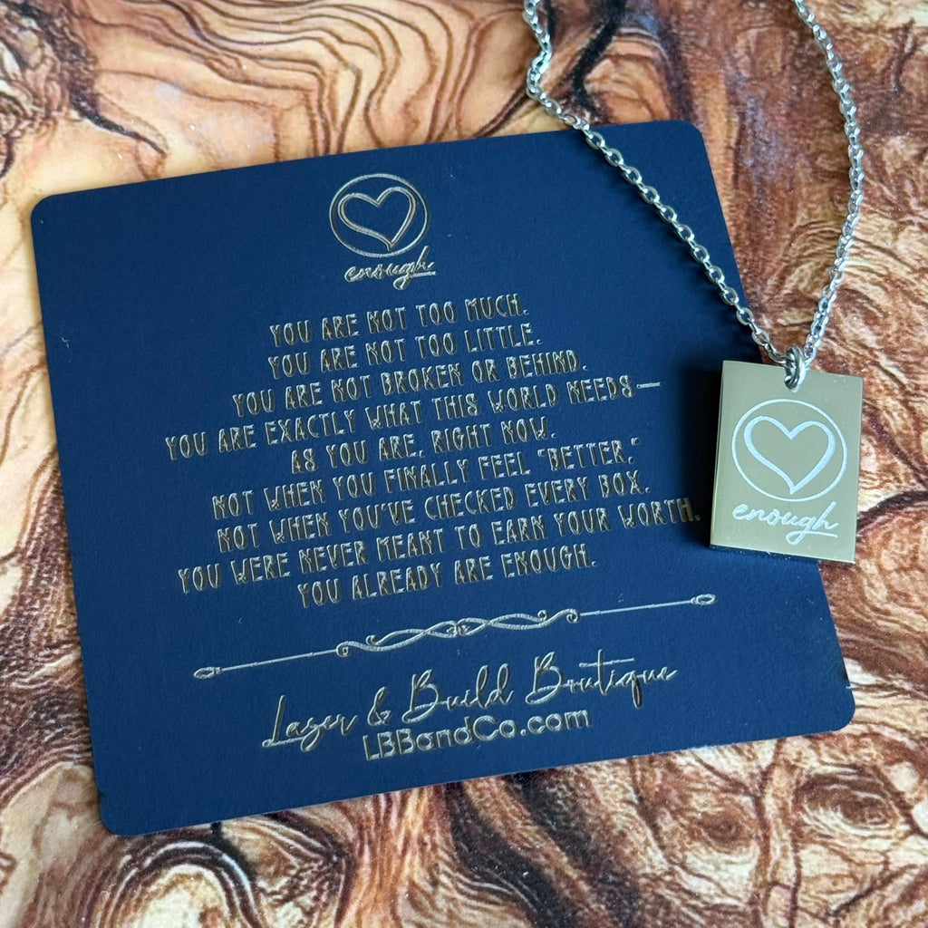 You Are Enough – Mental Health Affirmation Necklace