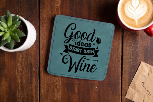 Engraved Leatherette Coasters – Sassy Sayings Collection
