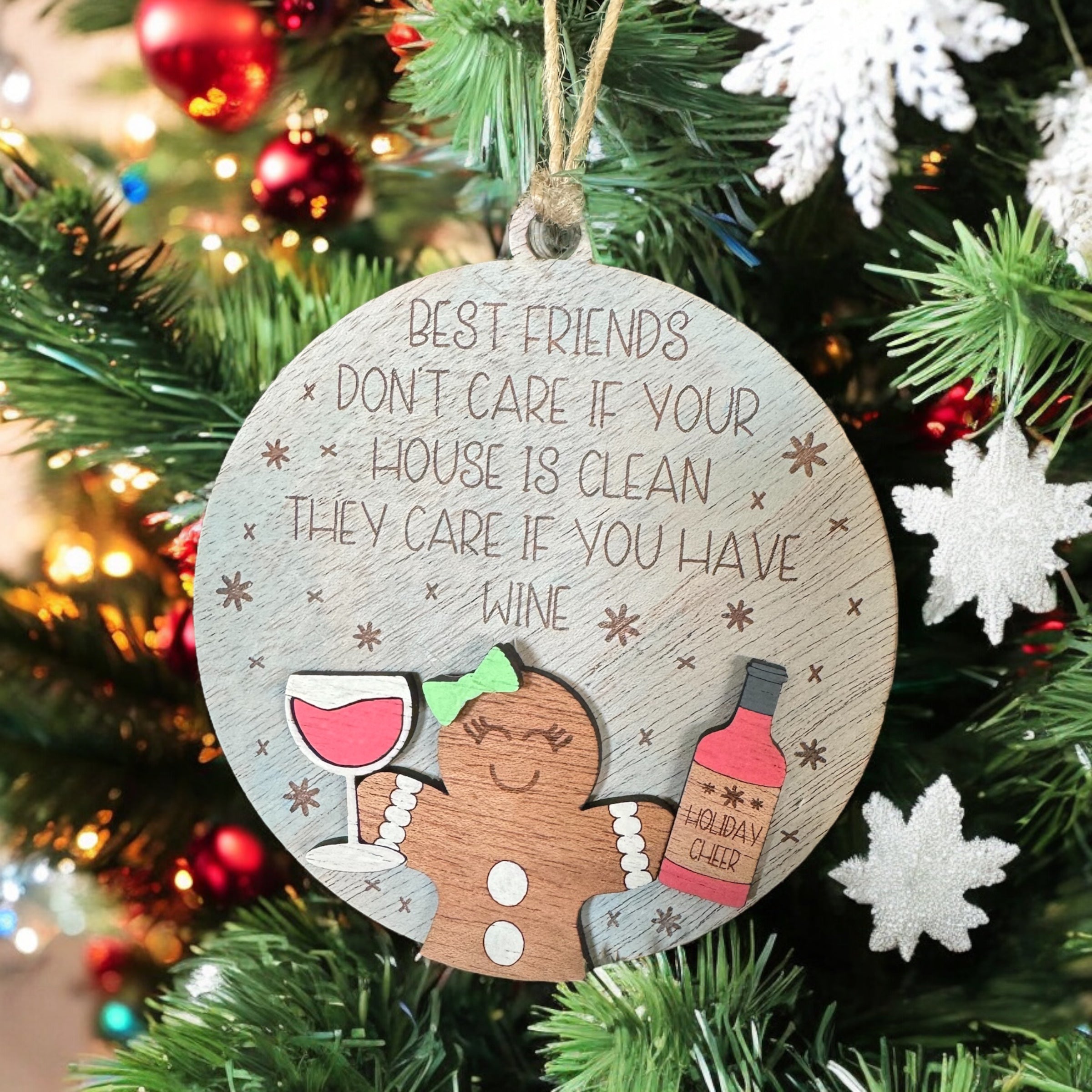 Best Friends Don’t Care If Your House is Clean Wine Themed Handmade Ornament