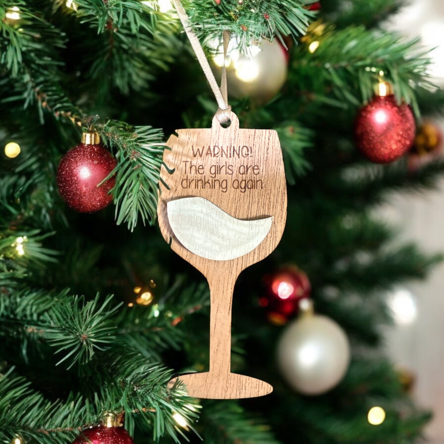 ‘Warning: the Girls are Drinking Again’ Handmade Ornament