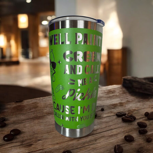 Funny Pickle-Themed 20oz Stainless Steel Tumbler – "Paint Me Green and Call Me a Pickle"