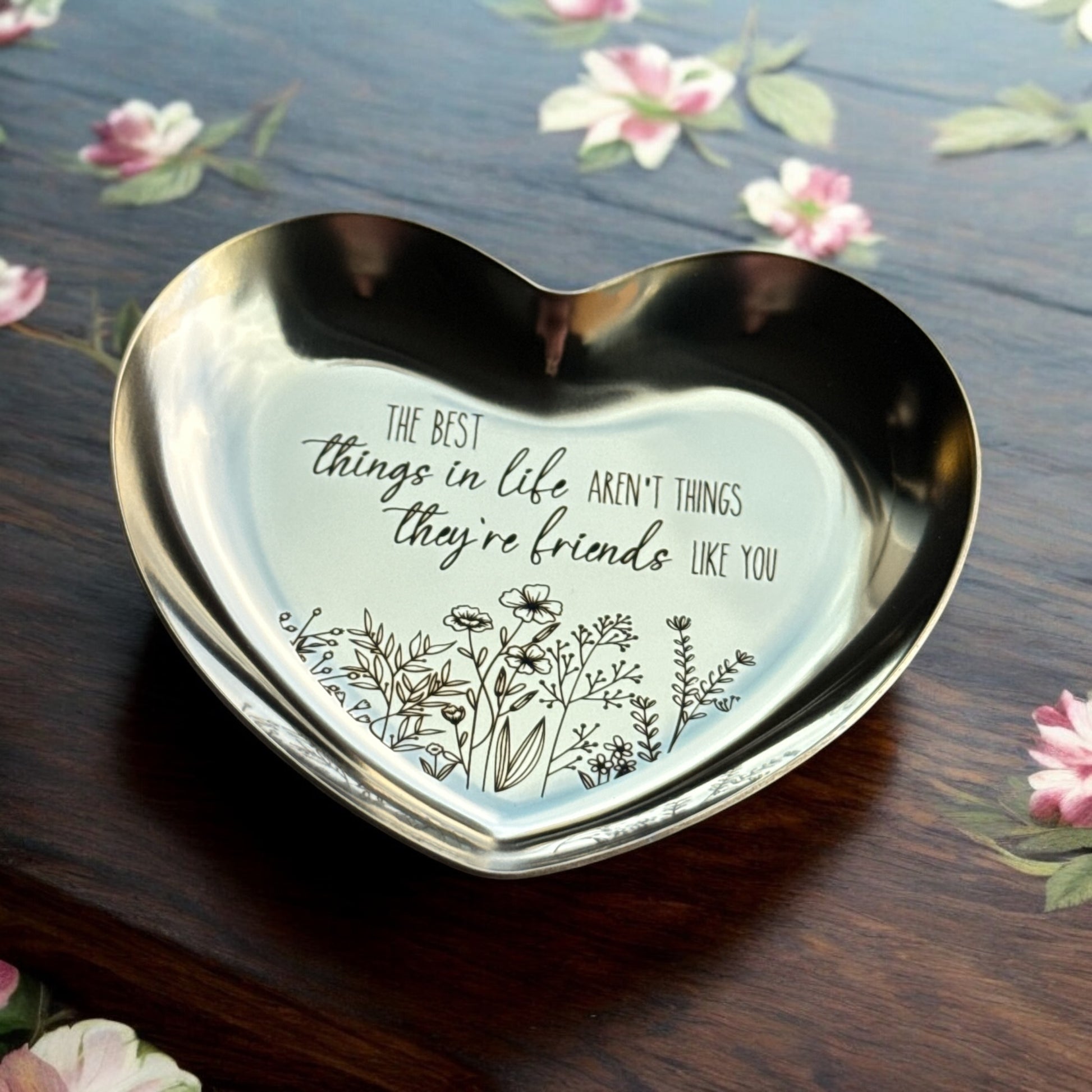 Engraved Stainless Steel Heart Trinket Dish - "The Best Things in Life"